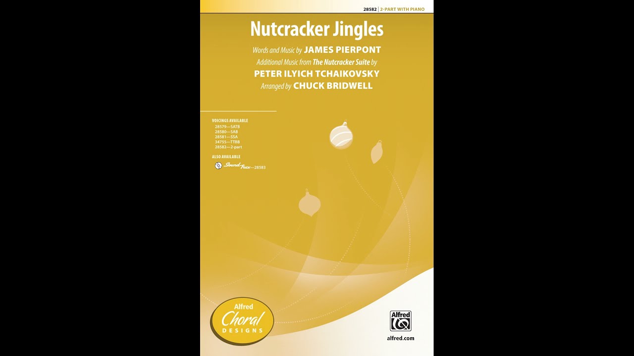 Nutcracker Jingles (2-Part), arr. Chuck Bridwell &ndash; Score & Sound