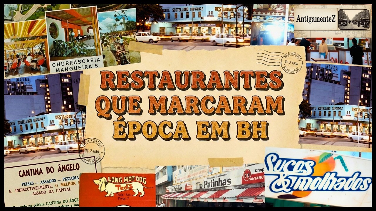 Restaurantes Antigos de BH: Você conheceu esses lugares? AntigamenteZ