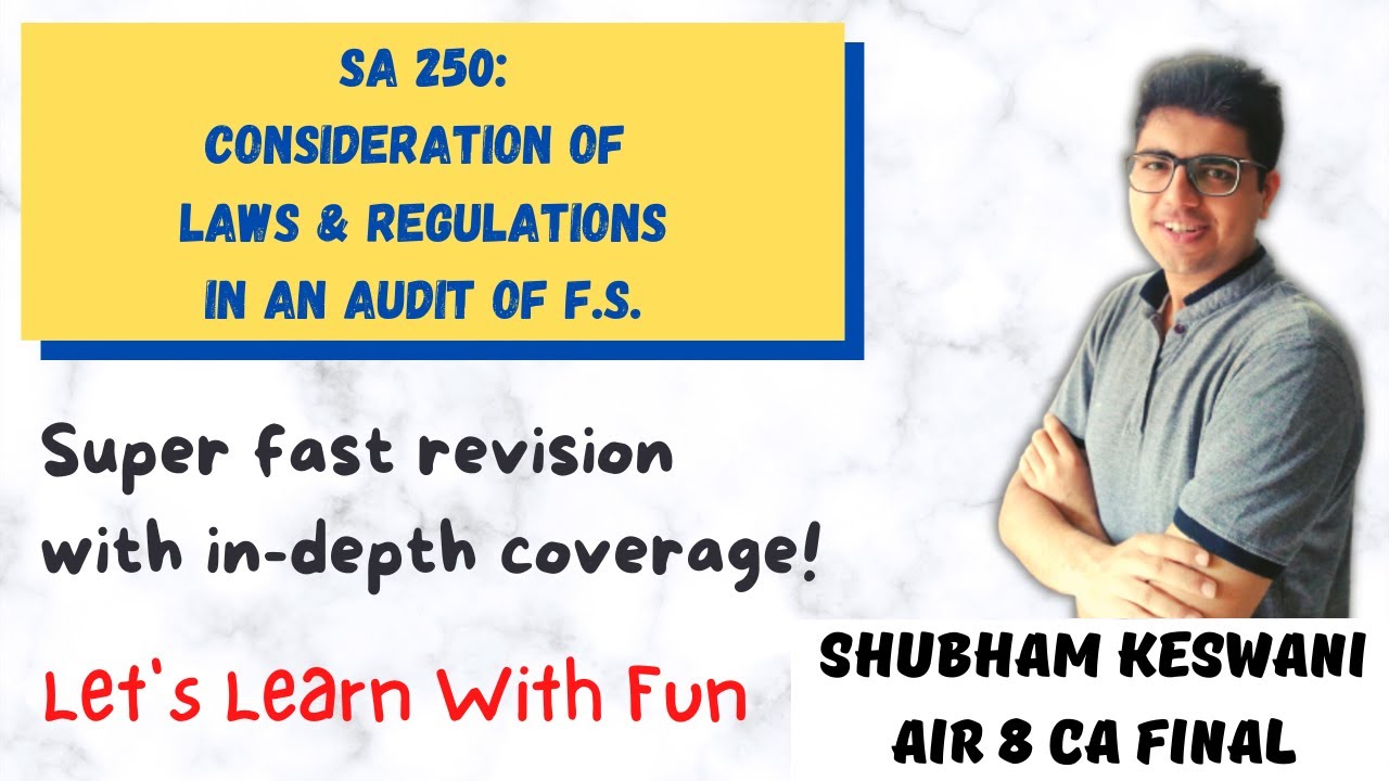SA 250 | Audit Revision | CA Final & Intermediate | Shubham Keswani | Learn with Fun
