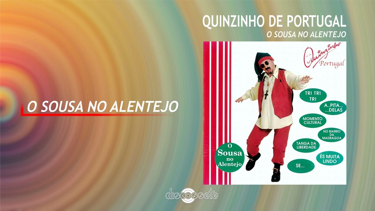 Quinzinho de Portugal - O Sousa no Alentejo (Art Track)
