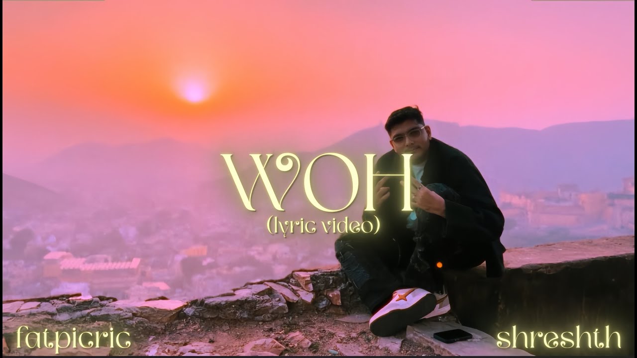 fatpicric x aayu - woh (official lyric video)