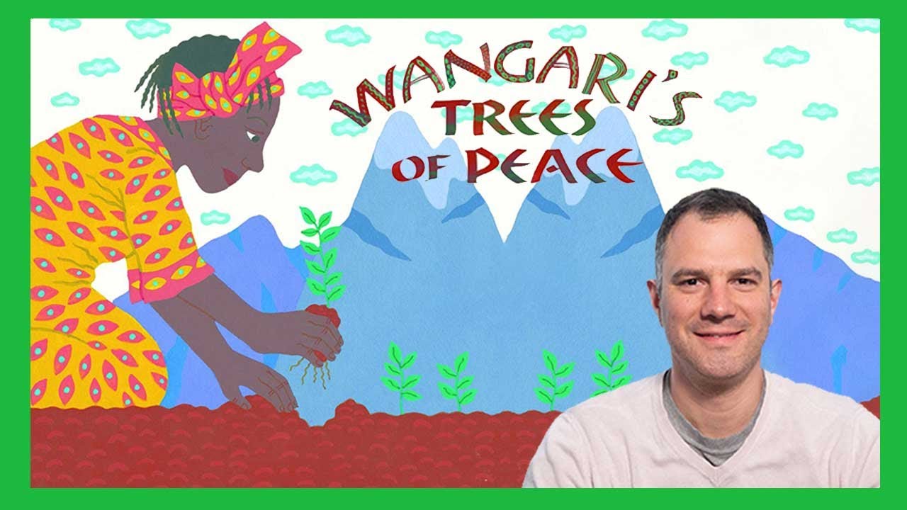 Wangari's Trees of Peace by Jeanette Winter ~ KIDS STORY READ ALOUD by Will Sarris