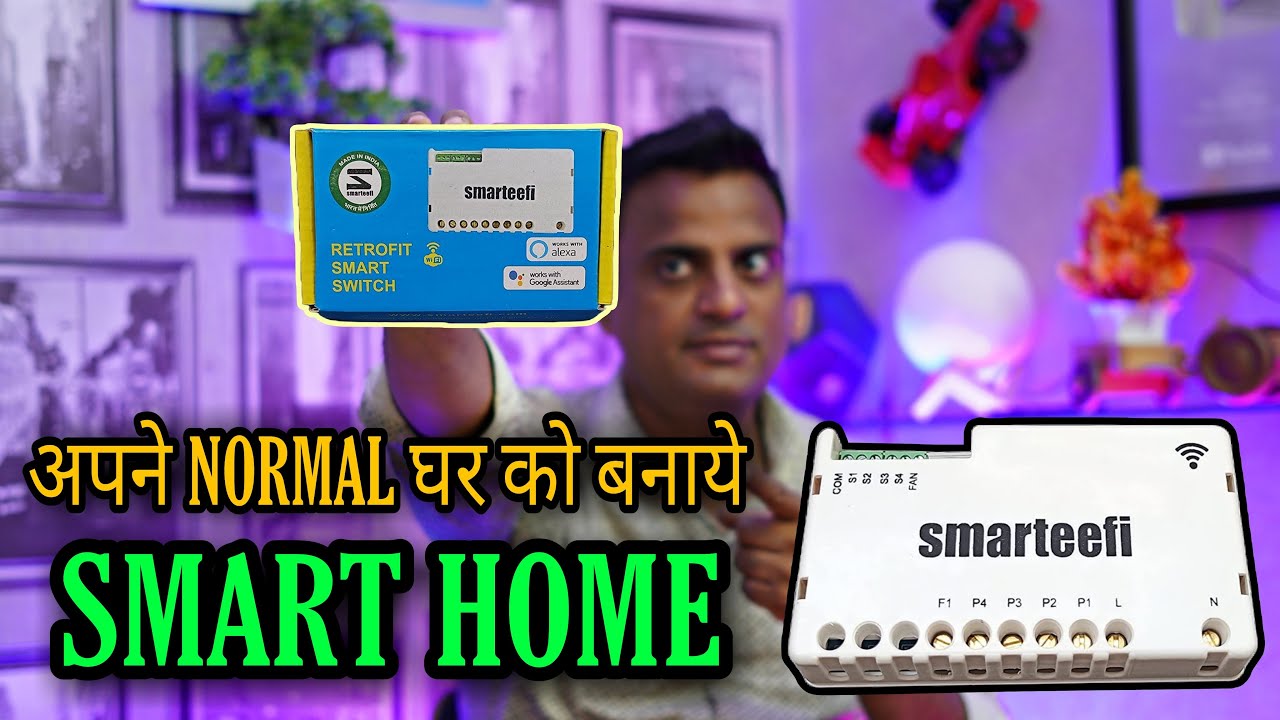 How to Install Smarteefi WiFi Smart Switch in Switch Board | Made in India Smart Switch | Smart Home