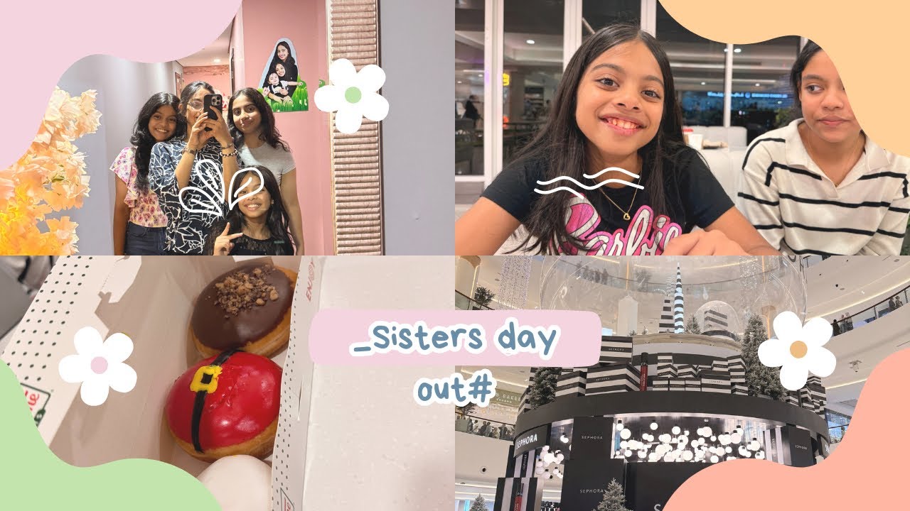 SISTERS DAy OuT in DUBAI🇦🇪❤️//BEING Julia//