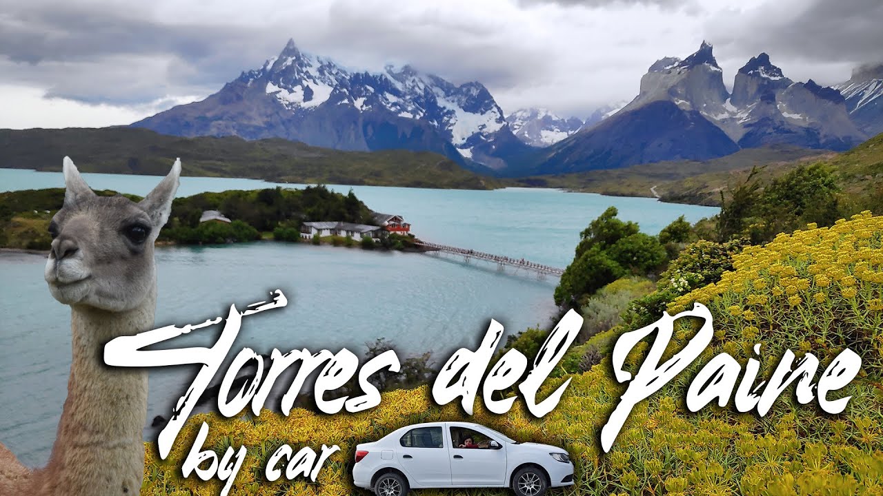 Torres Del Paine Nationalpark by car (Chile Travel Vlog)