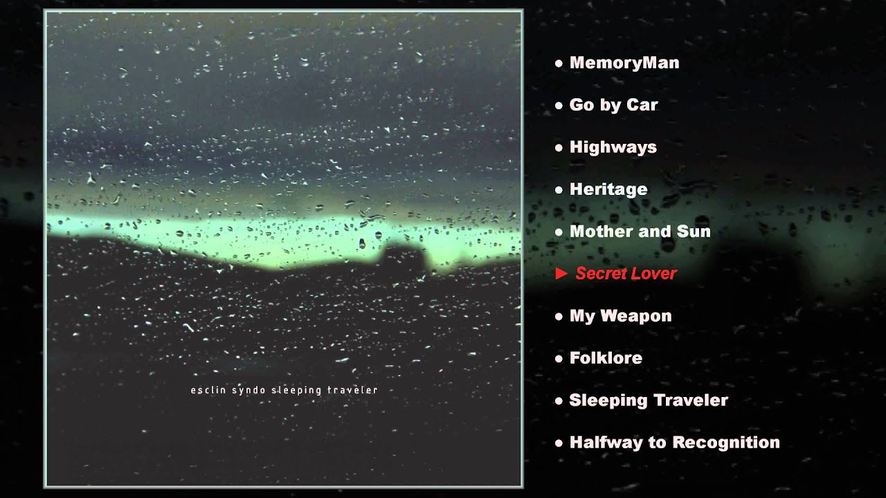 Esclin Syndo - Sleeping Traveler (teljes album)