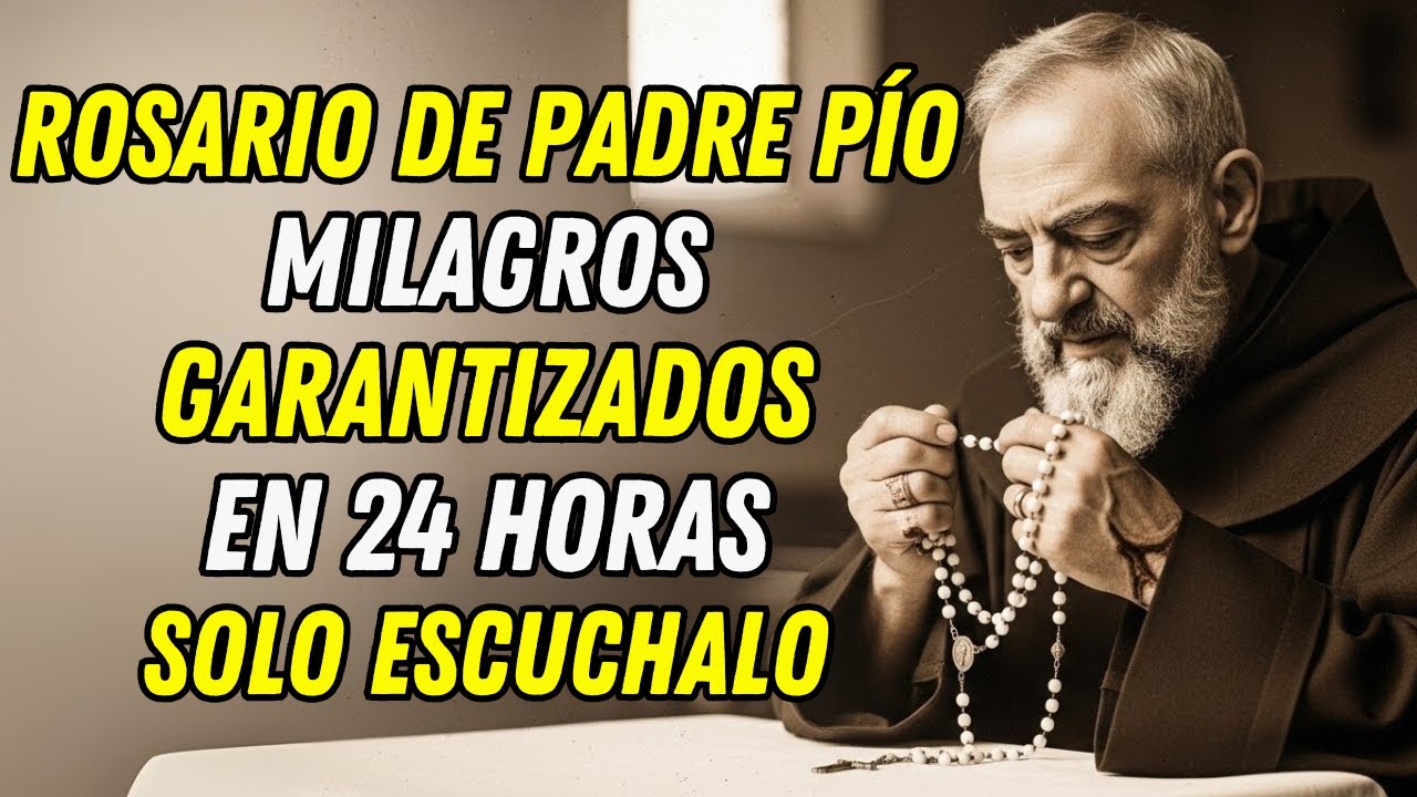 Rosario de Padre Pío: Milagros Garantizados en 24 Horas