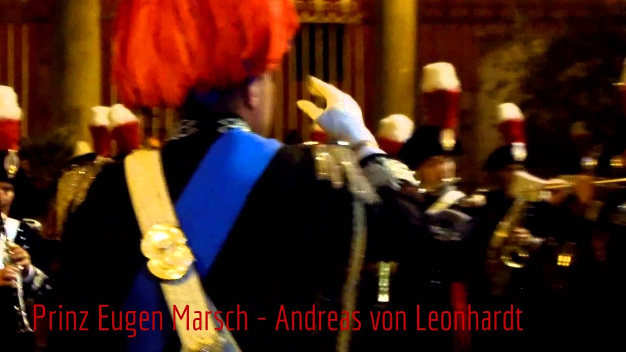Prinz Eugen Marsch - Andreas von Leonhardt