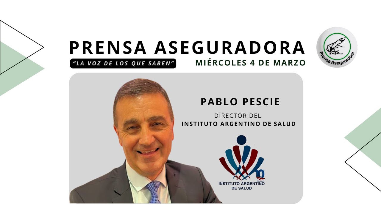 ✍️ PRENSA ASEGURADORA - 🗣️PABLO PESCIE 