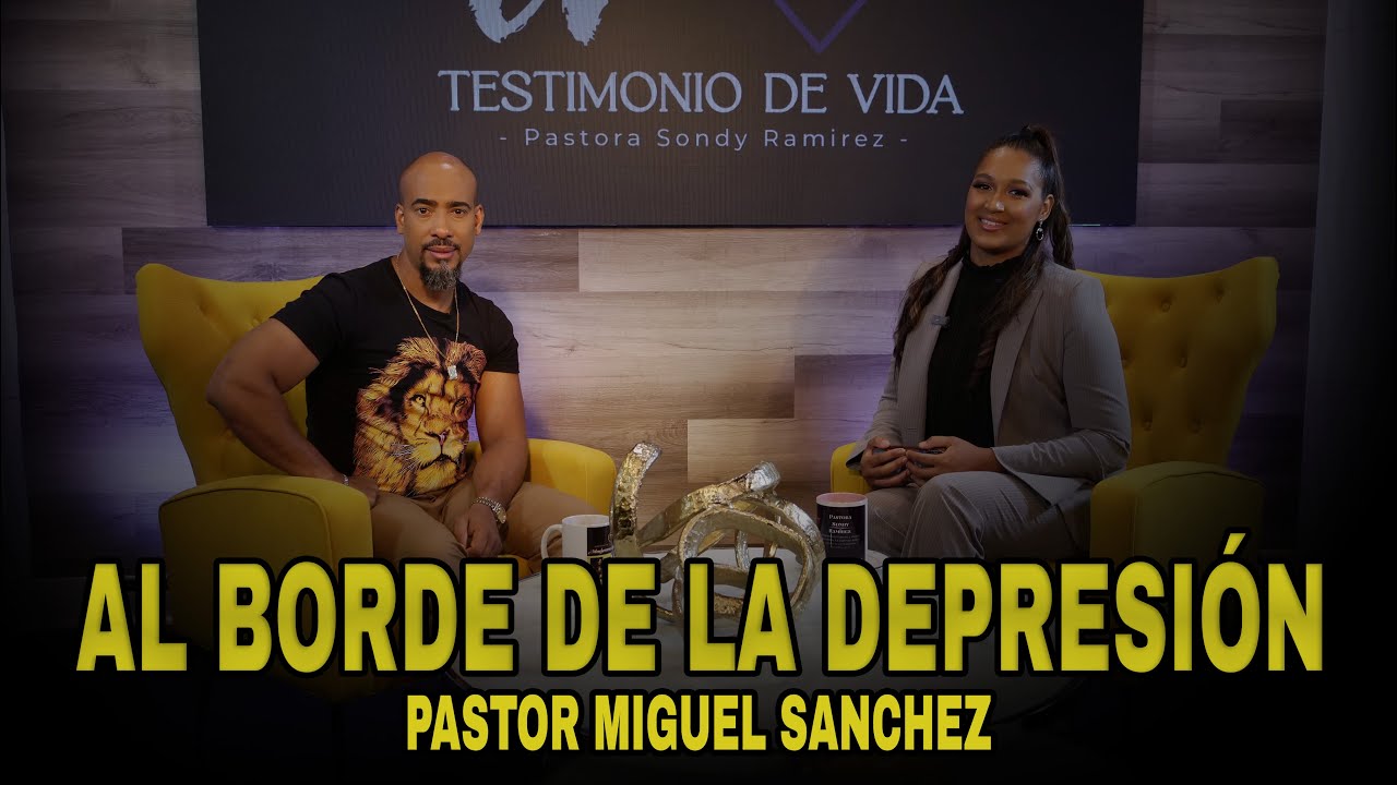 LAS PERSECUCIONES ME LLEVARON AL BORDE DE LA DEPRESIÓN | PASTOR MIGUEL SANCHEZ | TESTIMONIO DE VIDA