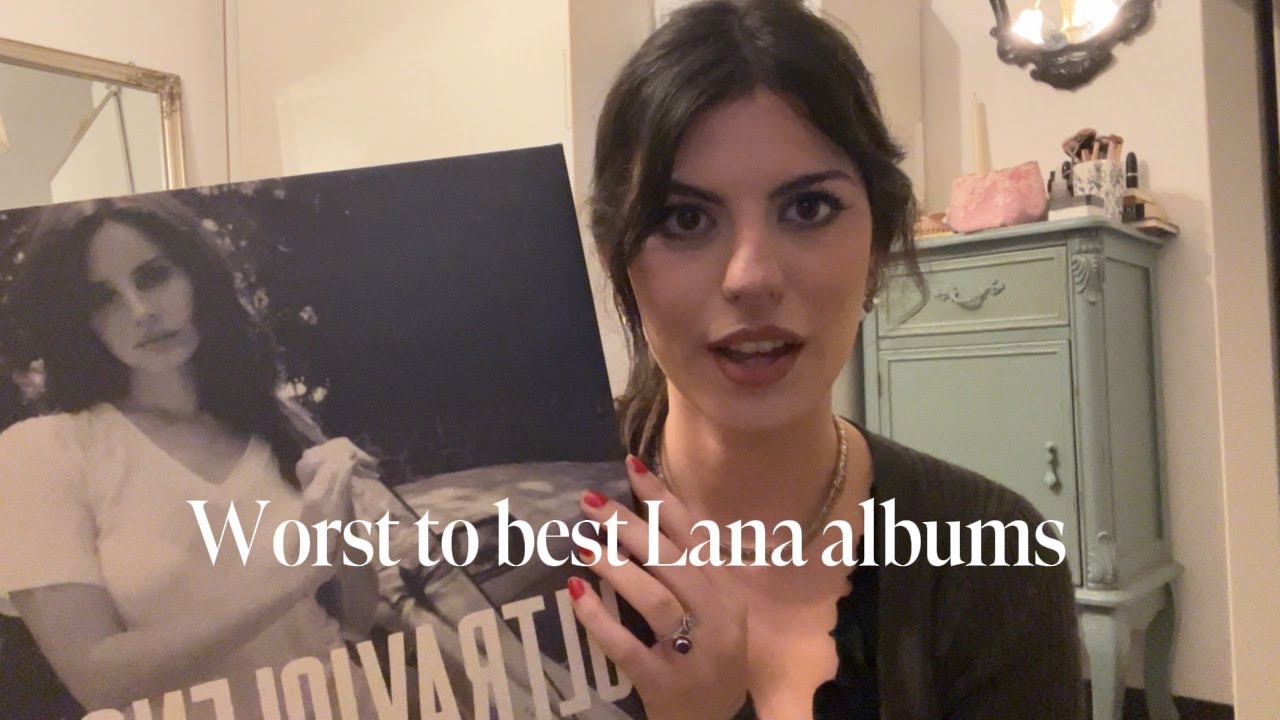 I Ranked all the Lana del Rey albums(yess I´m qualified for this)