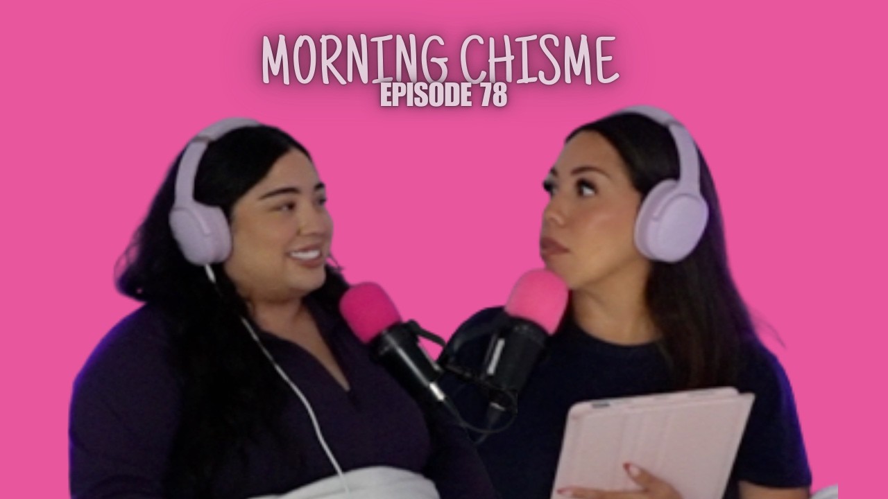 Morning Chisme Episode 78| Full Episode