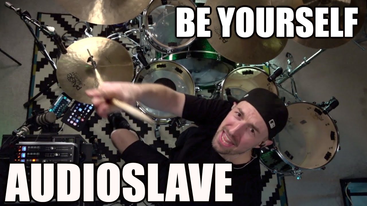 AUDIOSLAVE - BE YOURSELF - БАРАБАННАЯ ИМПРОВИЗАЦИЯ - DRUM IMPROVISATION