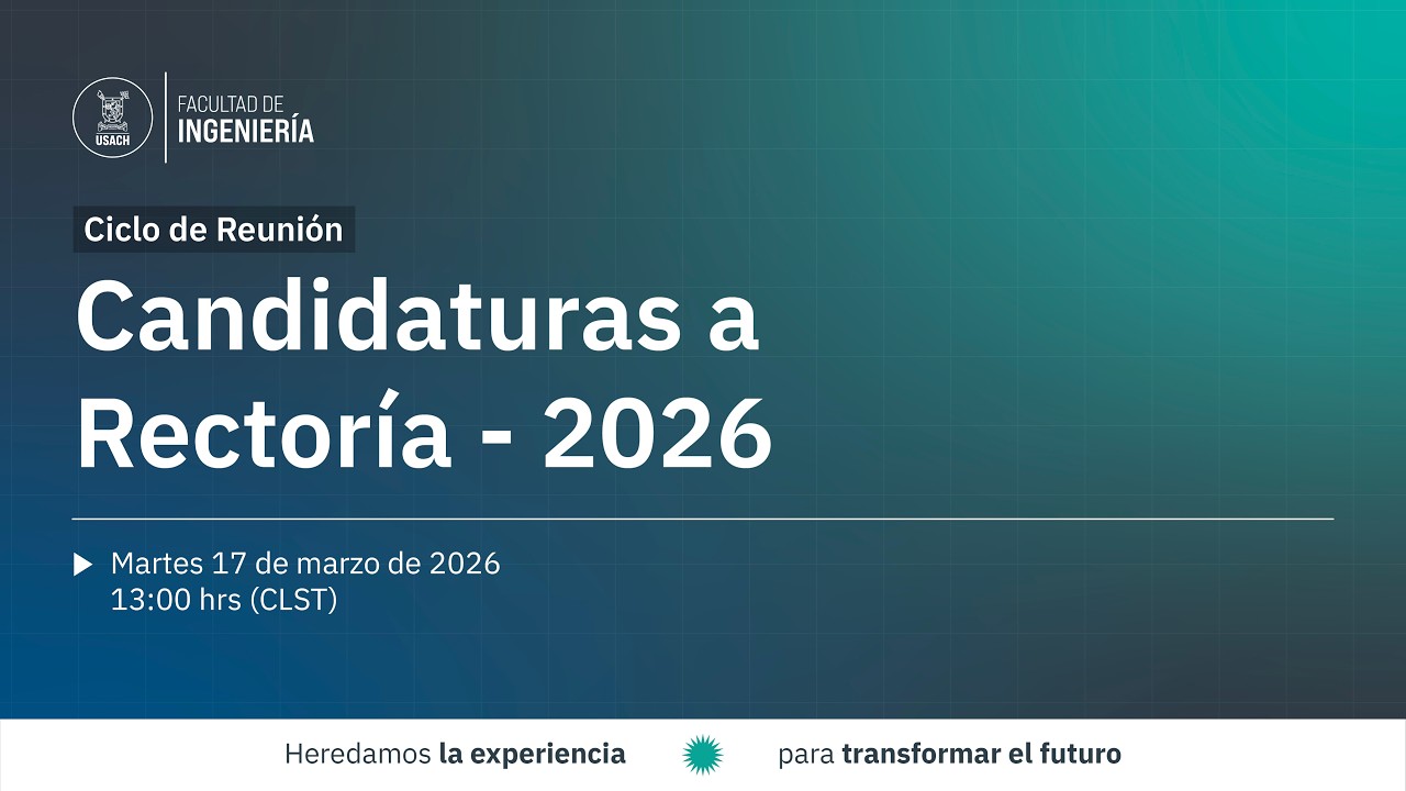 Ciclo de Reunión con Candidaturas a Rectoría - 2026