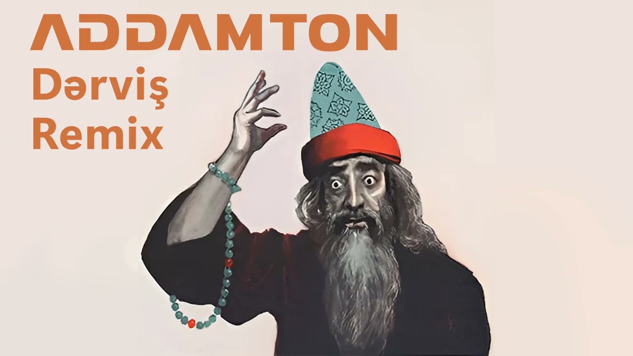 Addamton - Dərviş (Official Audio)
