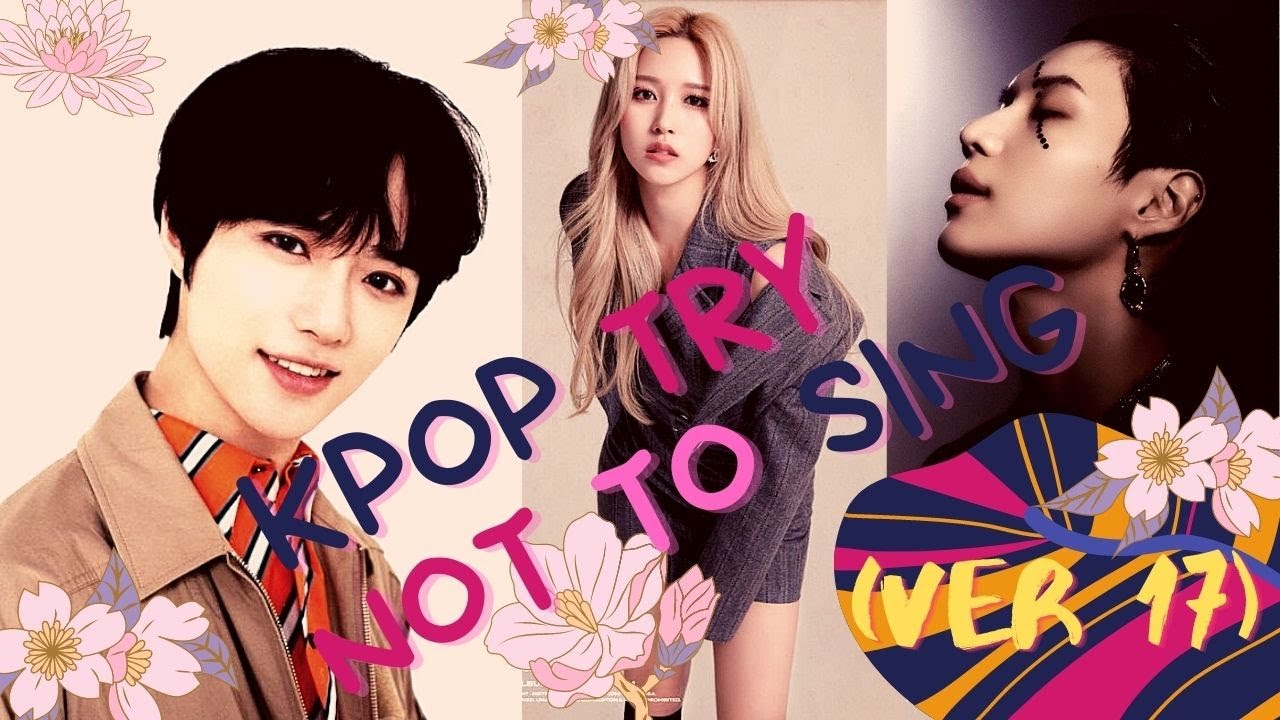 KPOP TRY NOT TO SING OR DANCE CHALLENGE (ver 17)