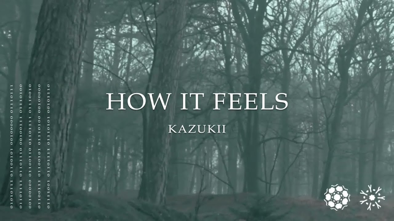 Kazukii - How It Feels