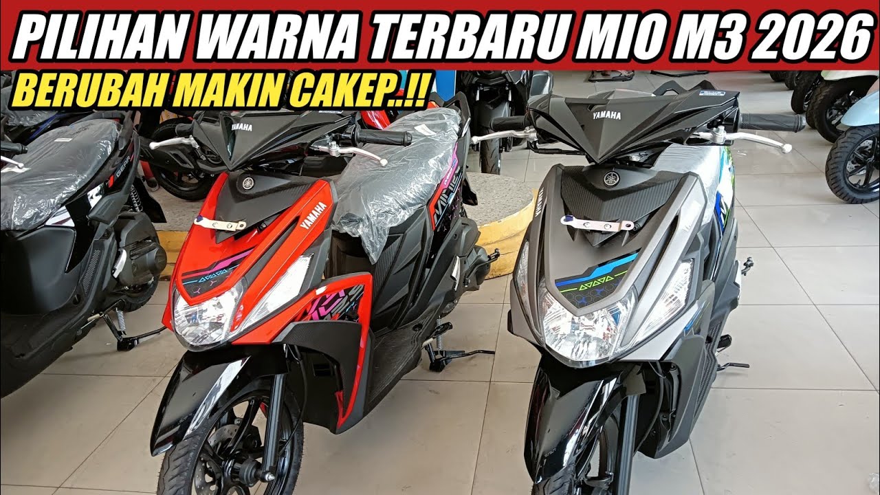 PILIHAN WARNA BARU MIO M3 2026! SEKARANG JADI LAKU KERAS