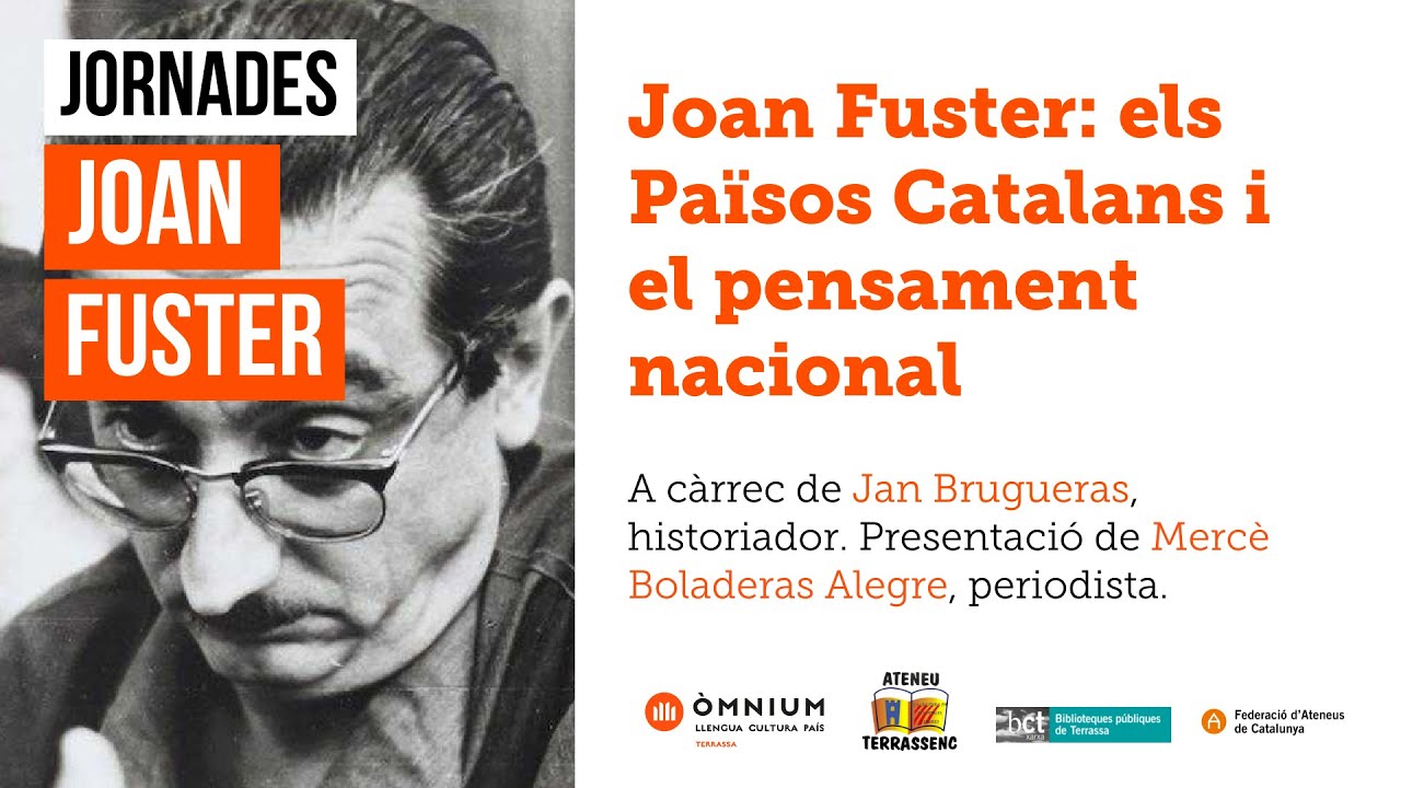 Joan Fuster: els Pa&iuml;sos Catalans i el pensament nacional