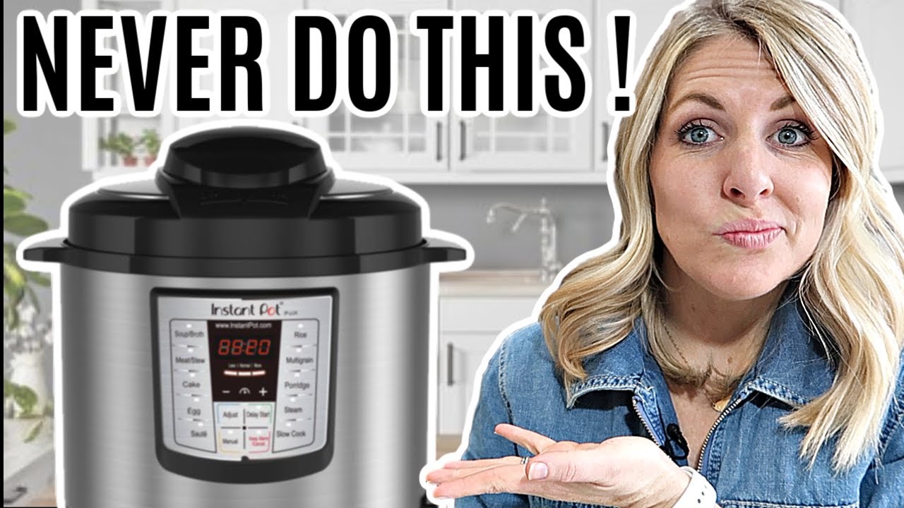 10 вещей, которые НИКОГДА НЕ НУЖНО ДЕЛАТЬ с Instant Pot — Советы по использованию Instant Pot