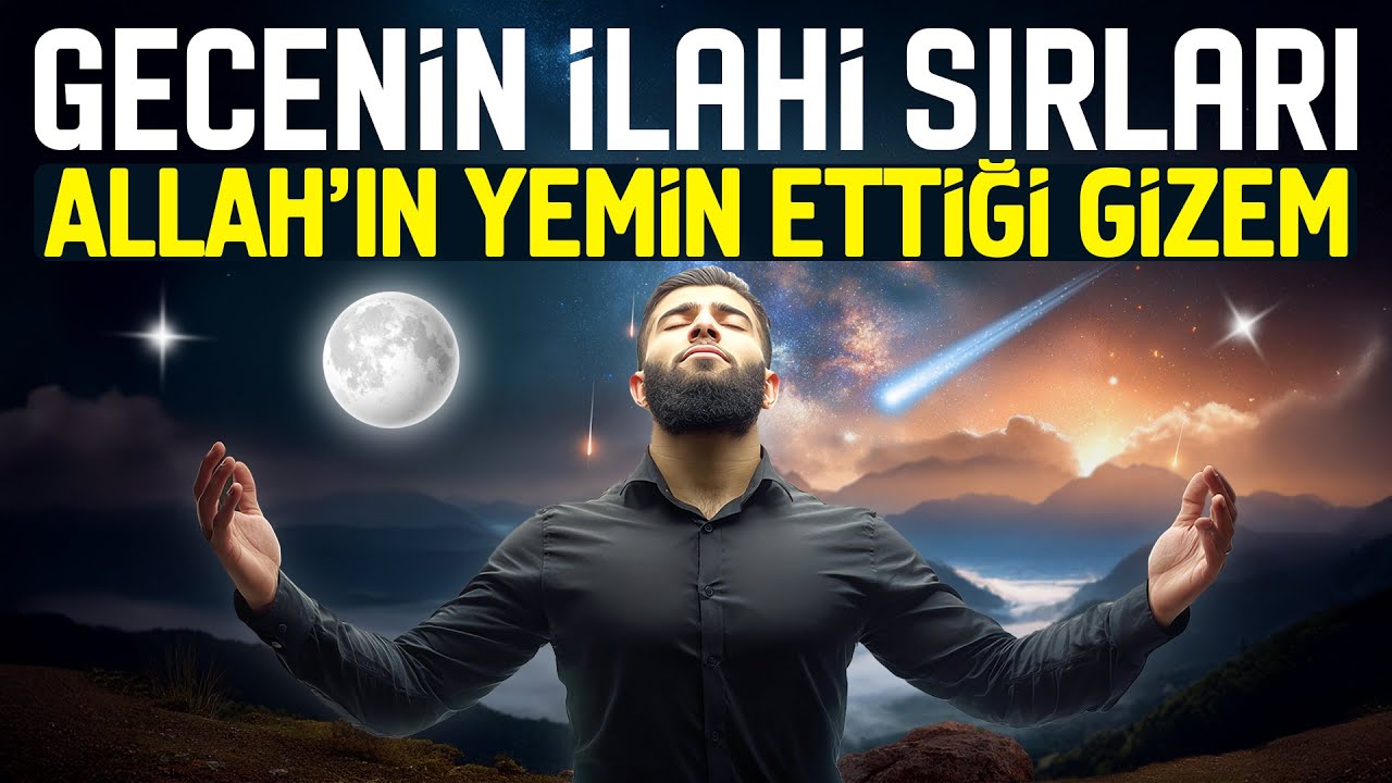 Allah'ın Geceye Sakladığı Muhteşem Sırlar. Çoğunuzun Bilmediği Gerçekler