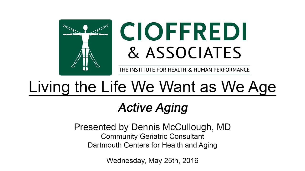 Active Aging: Living the Life You Want