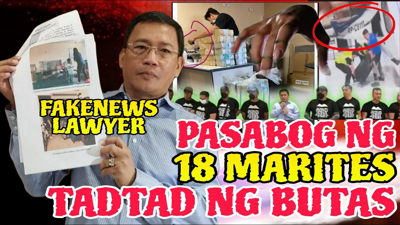 PASABOG NG 18 MARITES AT ATTY FAKENEWS TADTAD NG BUTAS!