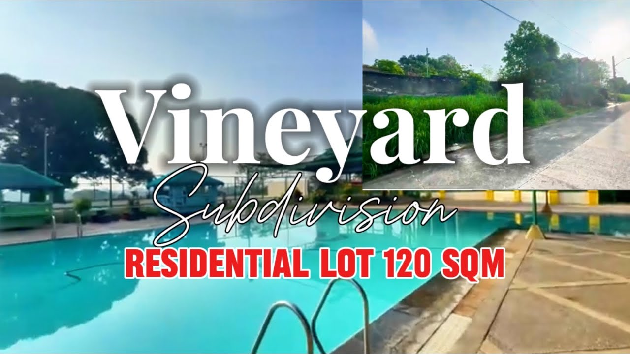 V-A78-24 Residential lot 120 sqm clean title complete amenities 24/7 security vineyard subdivision