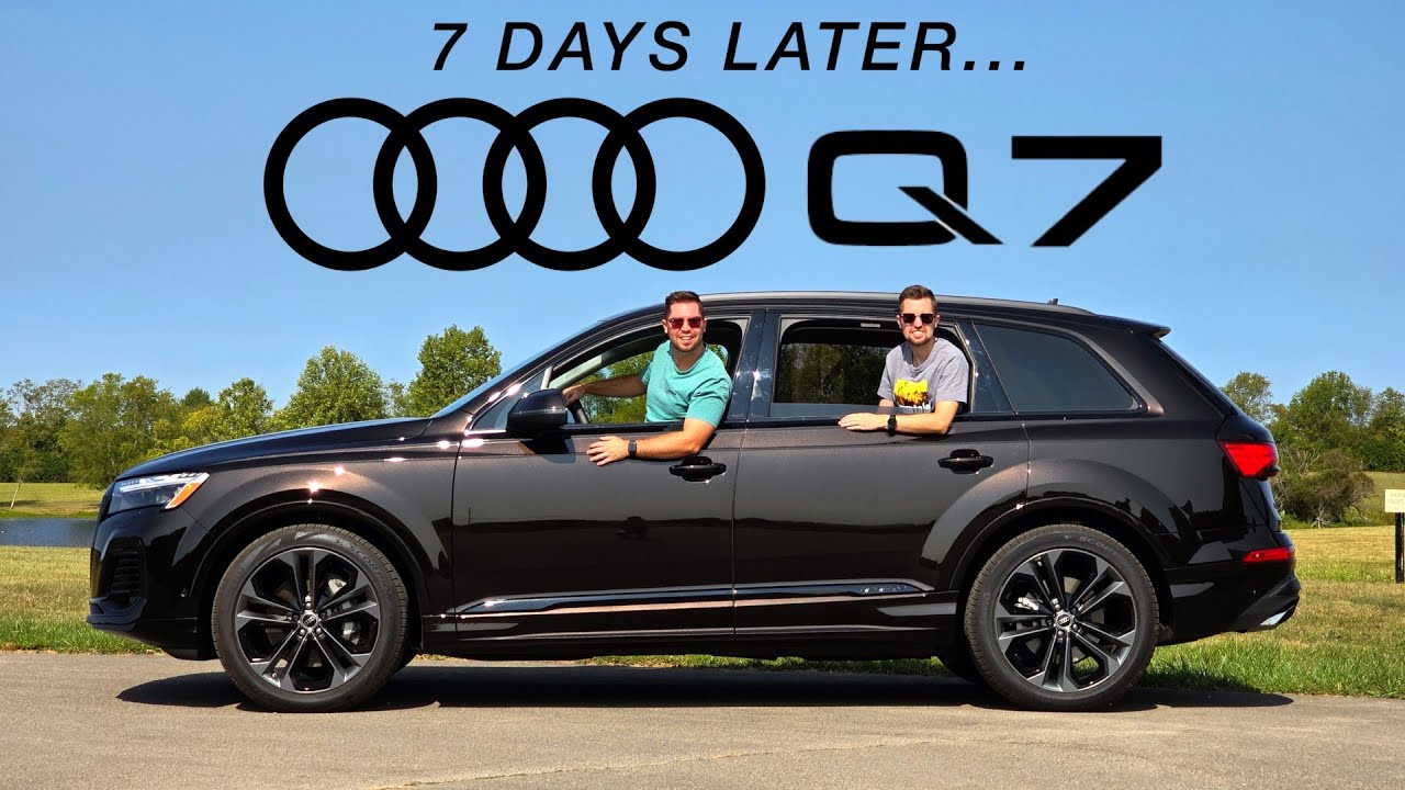 2025 Audi Q7 -- Did 7 Days PROVE the Refreshed Q7 Has Upped its Game??