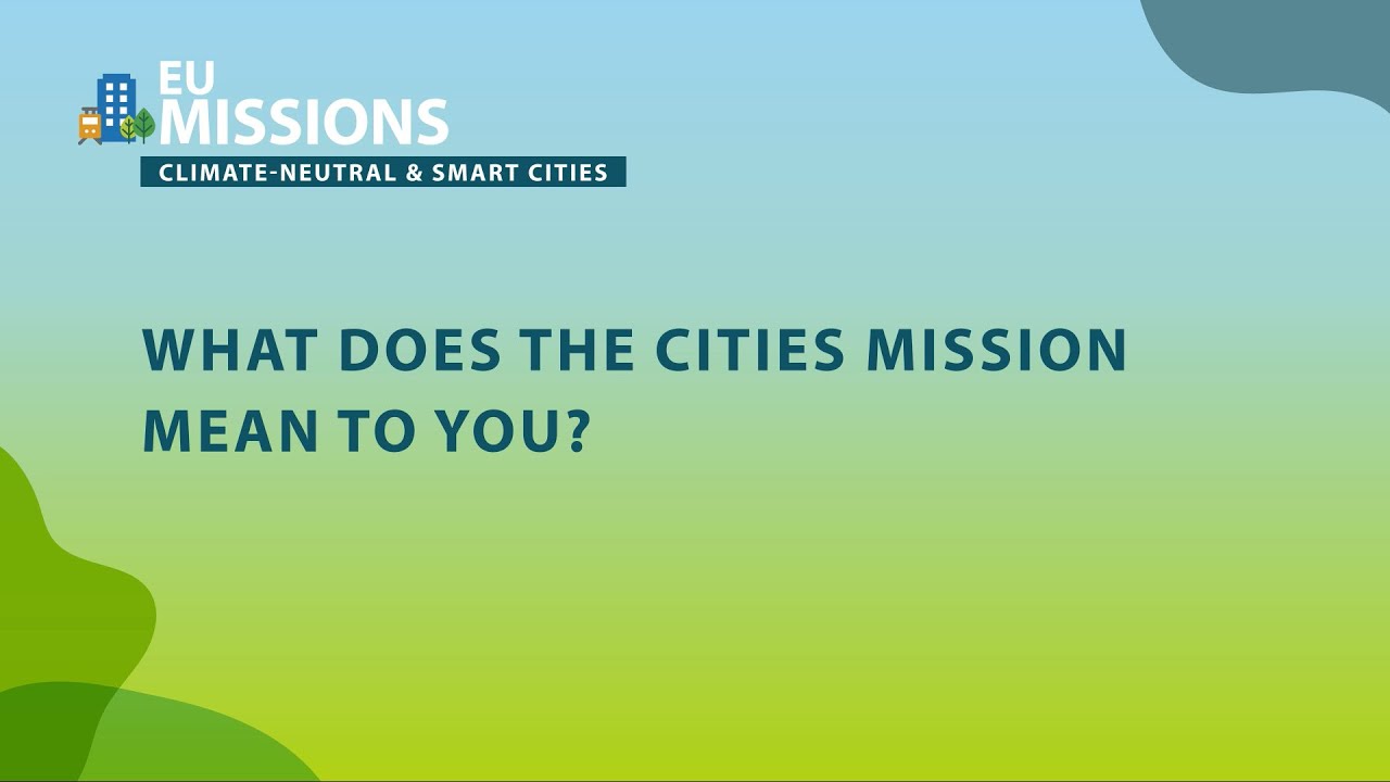 EU Cities Mission: Mission in Progress