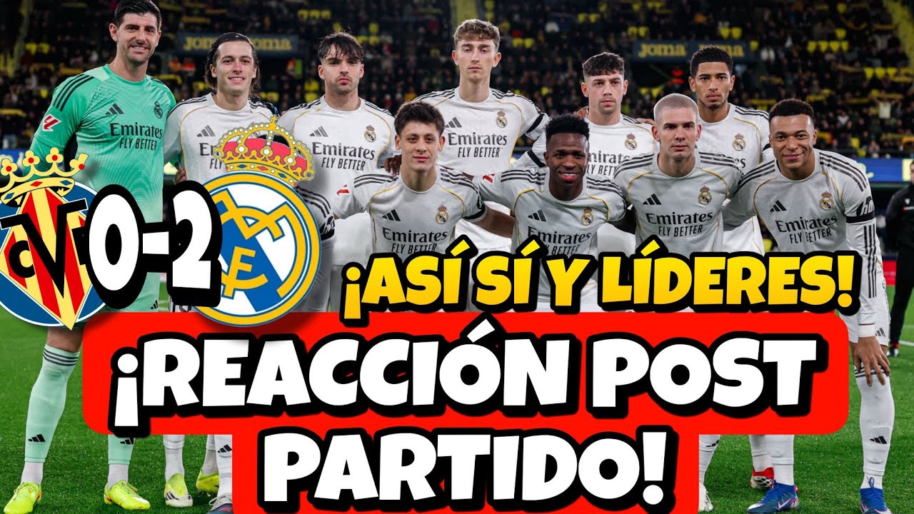 🚨🚨¡REACCIÓN POST PARTIDO VILLARREAL vs REAL MADRID!