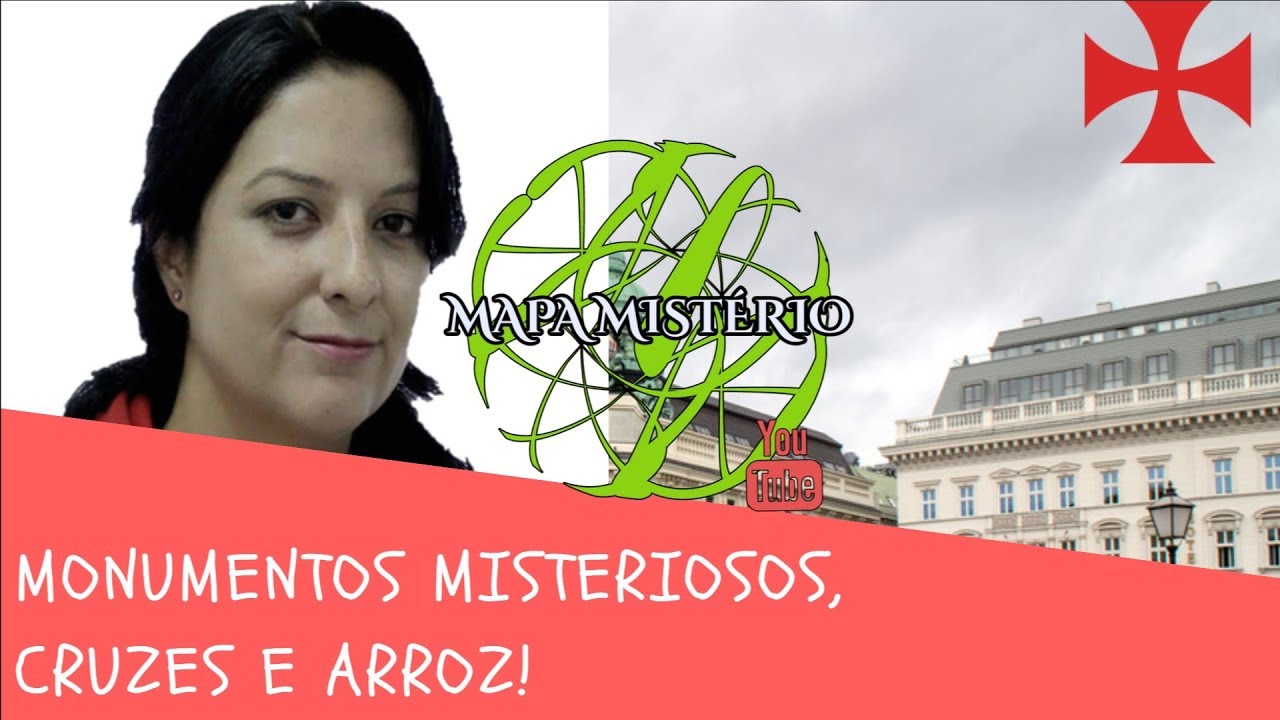 Mapa Mist&eacute;rio: Monumentos Misteriosos,  Cruzes e Arroz! (Templ&aacute;rios?)