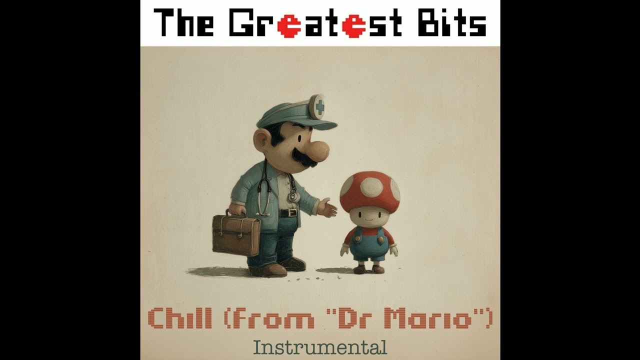 Dr Mario Chill