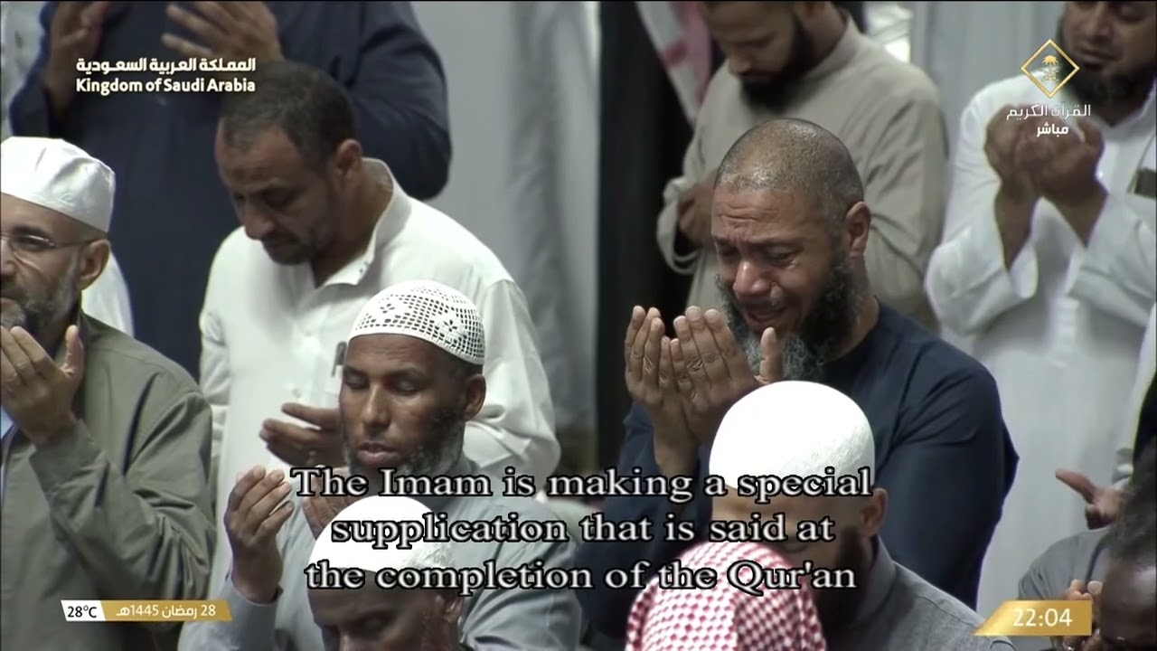 29th Ramadan 1445 Makkah Khatam al Qur'aan Dua'a Sheikh Sudais