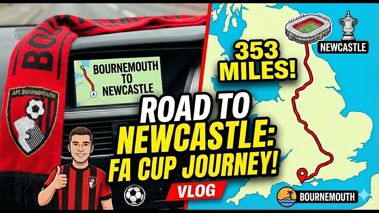 Traveling 353 Miles for FA Cup CHAOS! 🚗 | Newcastle vs Bournemouth Vlog