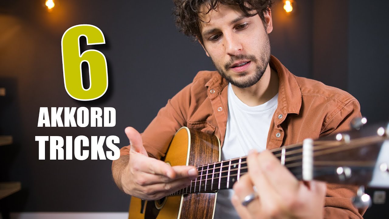 6 Akkord Tricks die JEDER kennen sollte