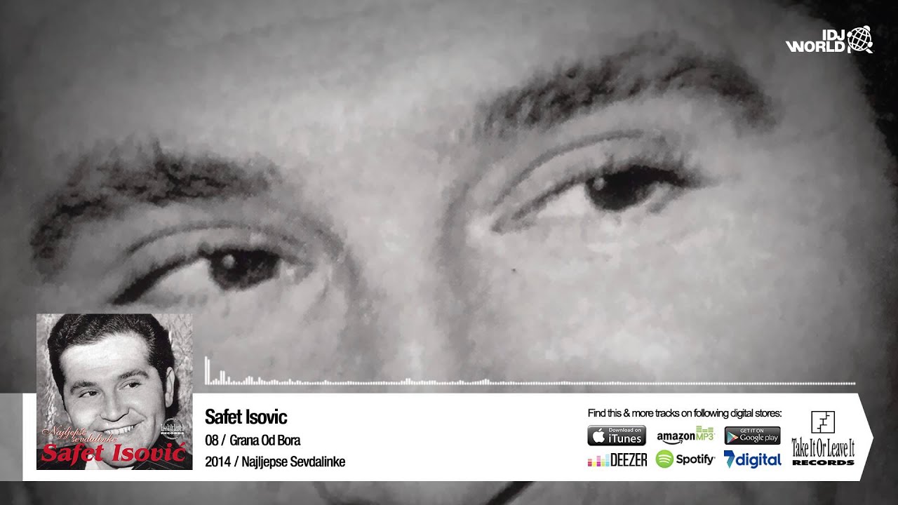 Safet Isovic - Grana Od Bora