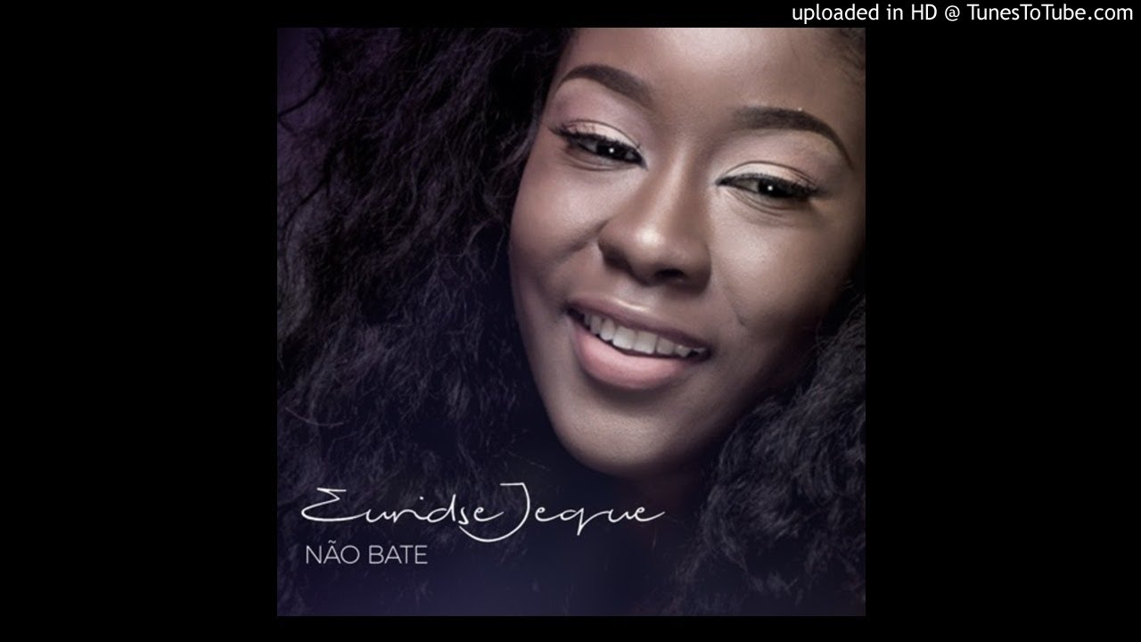 Euridse Jeque - N&atilde;o Bate (Audio)