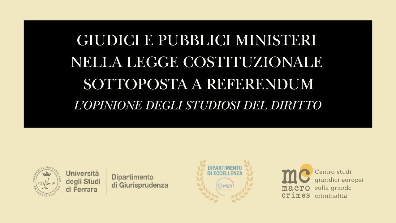 Giudici e Pubblici Ministeri nella Legge Costituzionale sottoposta a Referendum