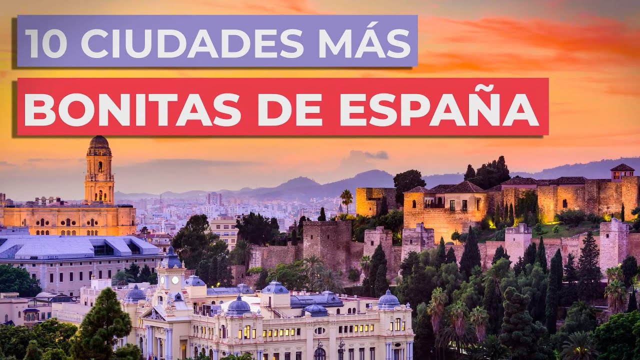 Las 10 ciudades más bonitas de España 🇪🇸 | Indispensables