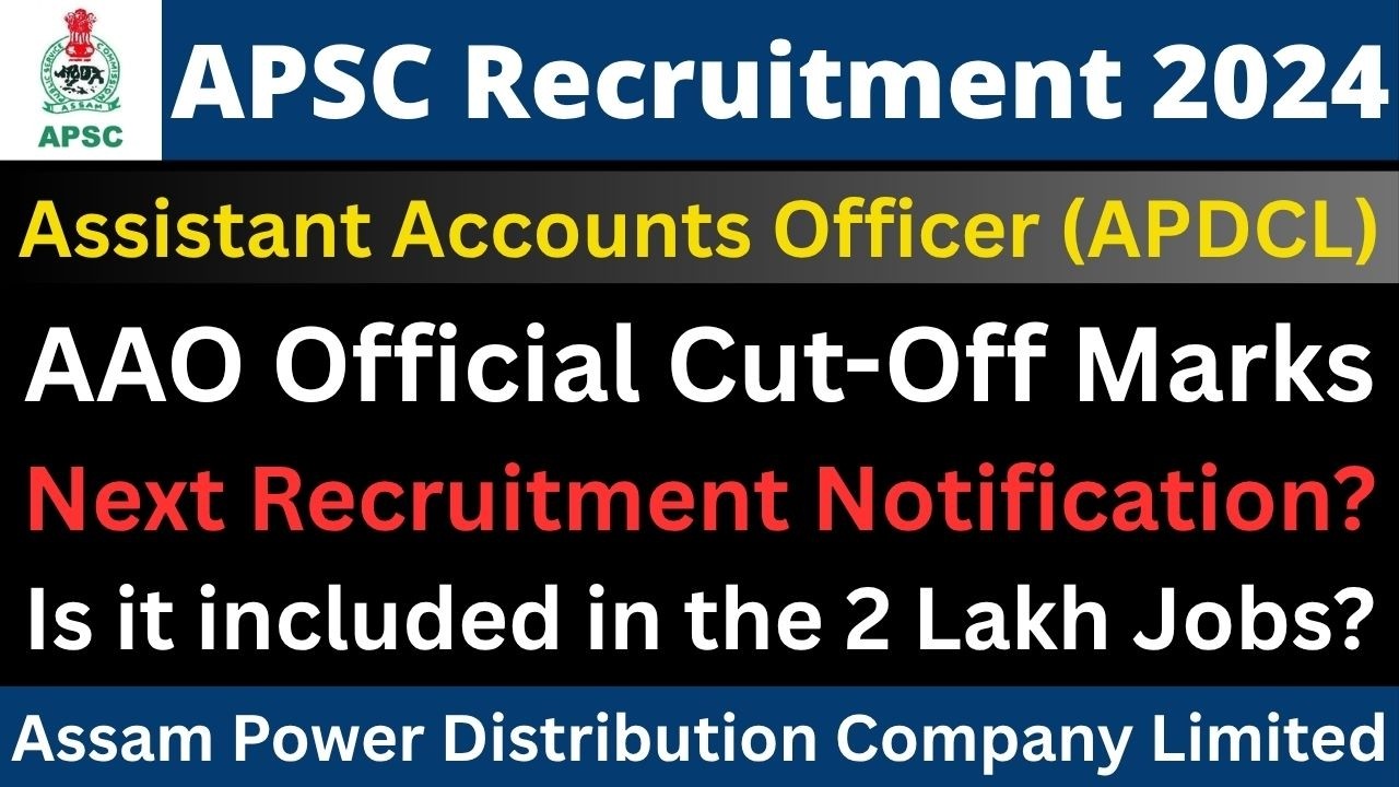APSC AAO (APDCL)