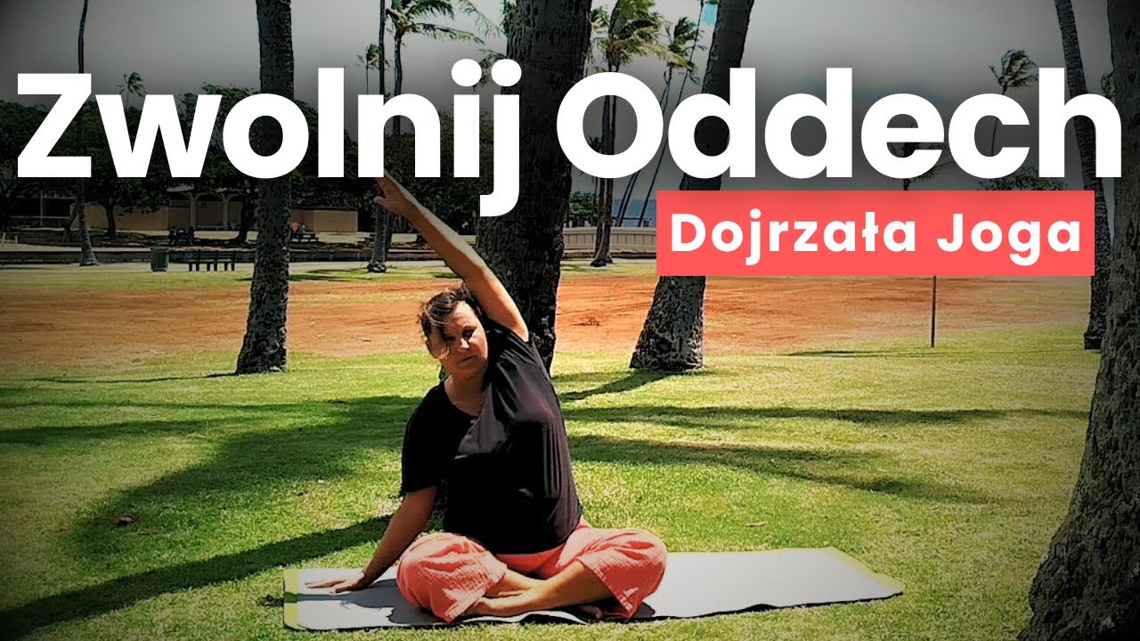 Dojrzała Joga Starter – Oddech Wyciszający i Praktyka na Całe Ciało | 40 min