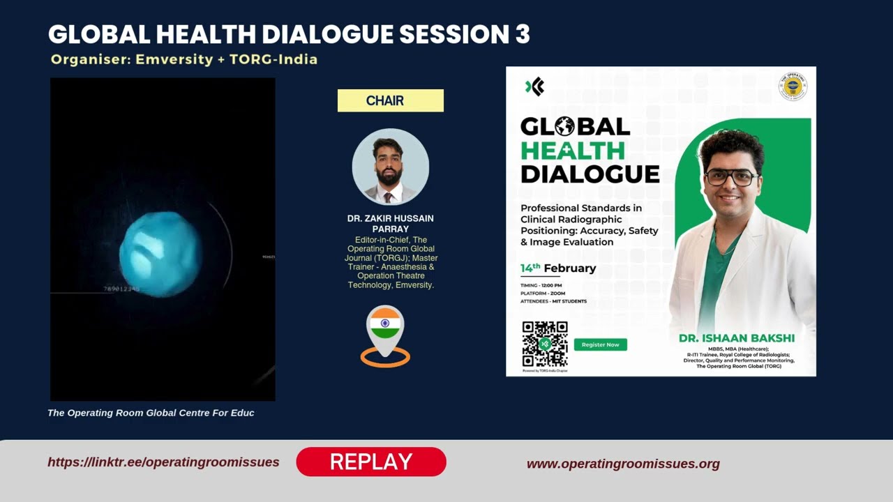 Session 3 Global Health Dialogue Replay - Medical Imaging Technology (MIT) - TORG India+Emversity
