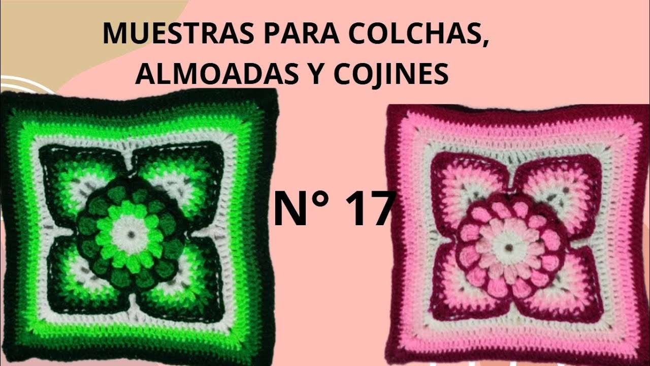 COMO TEJER MUESTRA O CUADRADO PARA COLCHAS, ALMOHADAS Y COJINES TEJIDO A CROCHET.