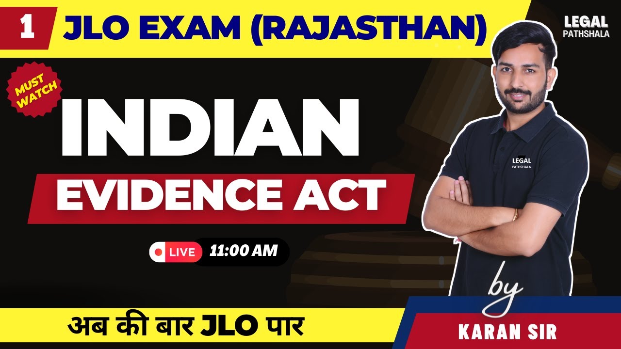 JLO Exam 2023 | Indian Evidence Act | Rajasthan JLO Exam | Karan Sangwan | Legal Pathshala