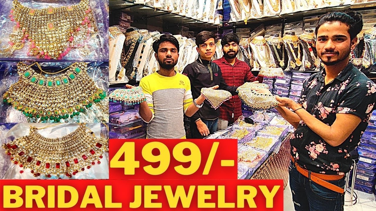 Bridal Jewelry Sadar Bazar Wholesale Market Delhi | Bridal Set, Dulhan Jewelry Market.