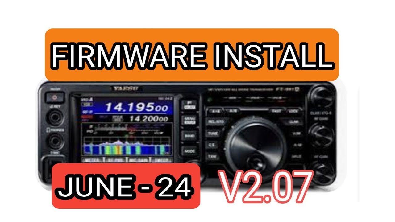 YAESU FT991A - FIRMWARE UPDATE V2.07 - JUNE 2024 (Full Reset After )