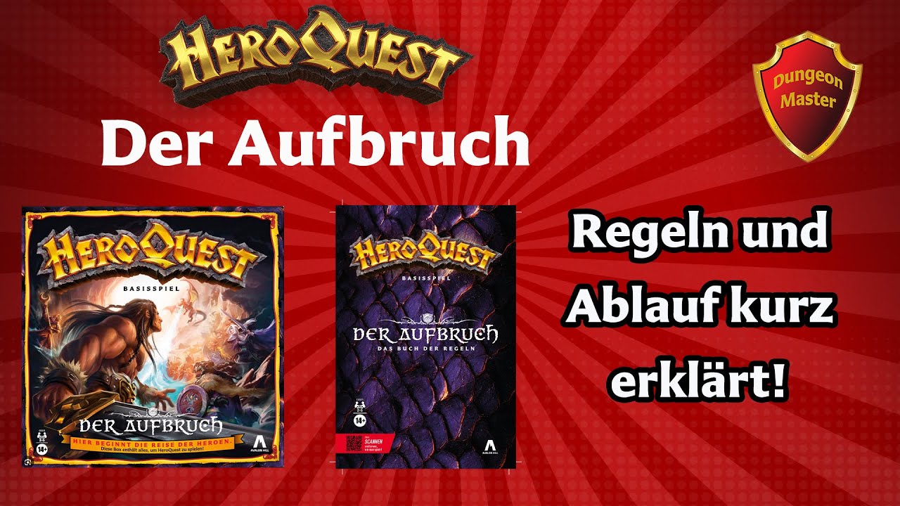 HeroQuest - Der Aufbruch - Regeln und Ablauf