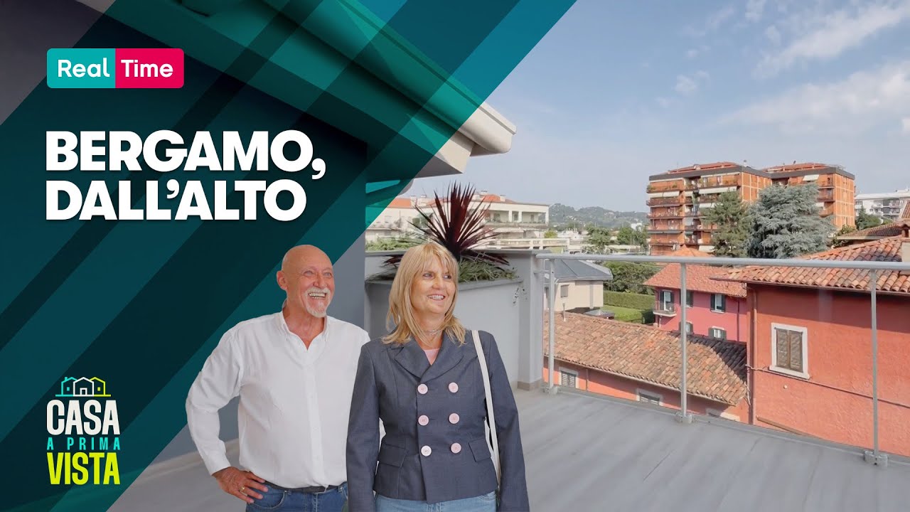 Cercare una casa a Bergamo con una bella vista? Una nuova missione per Casa a prima vista