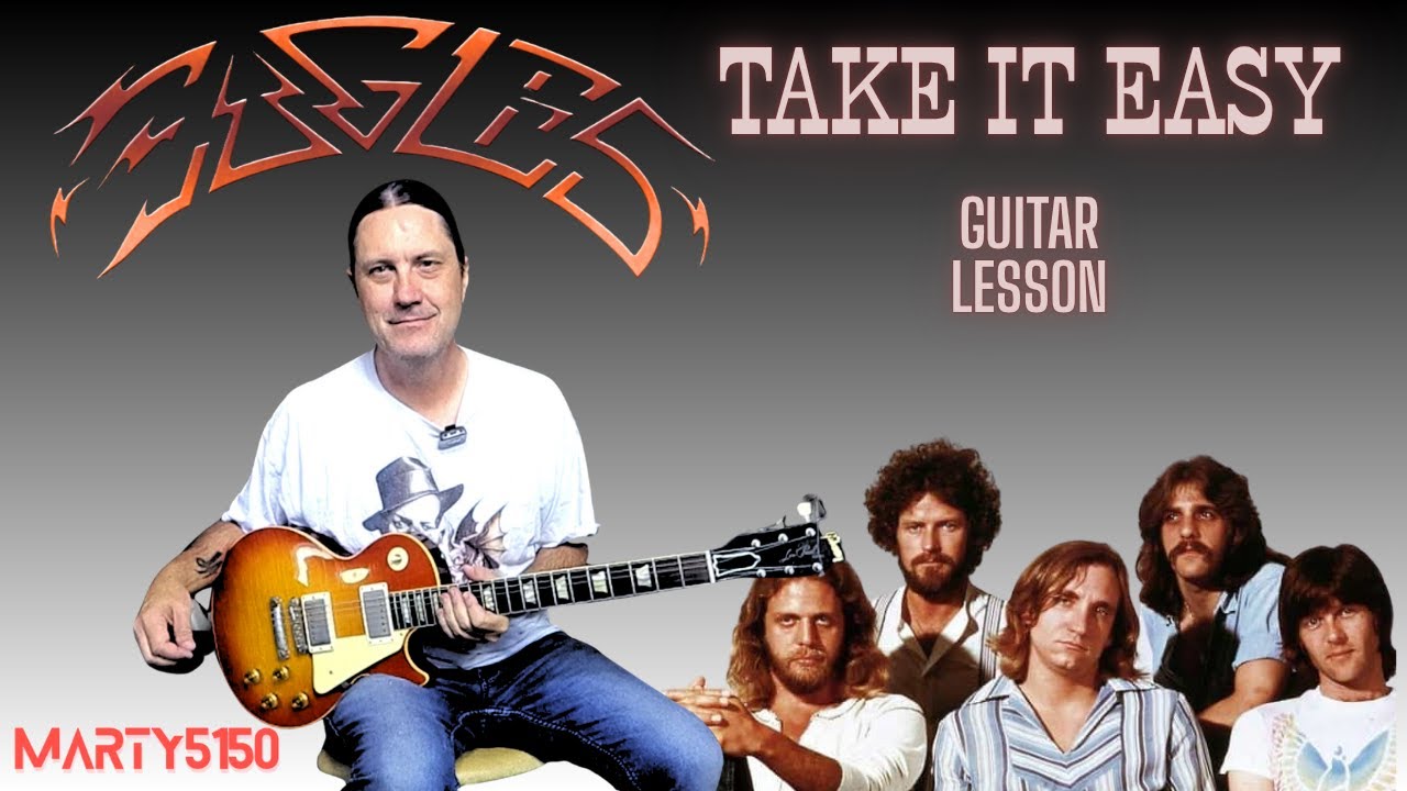 How To Play Take It Easy By The Eagles - Guitar Lesson - Glenn Frey Jackson Browne Bernie Leadon